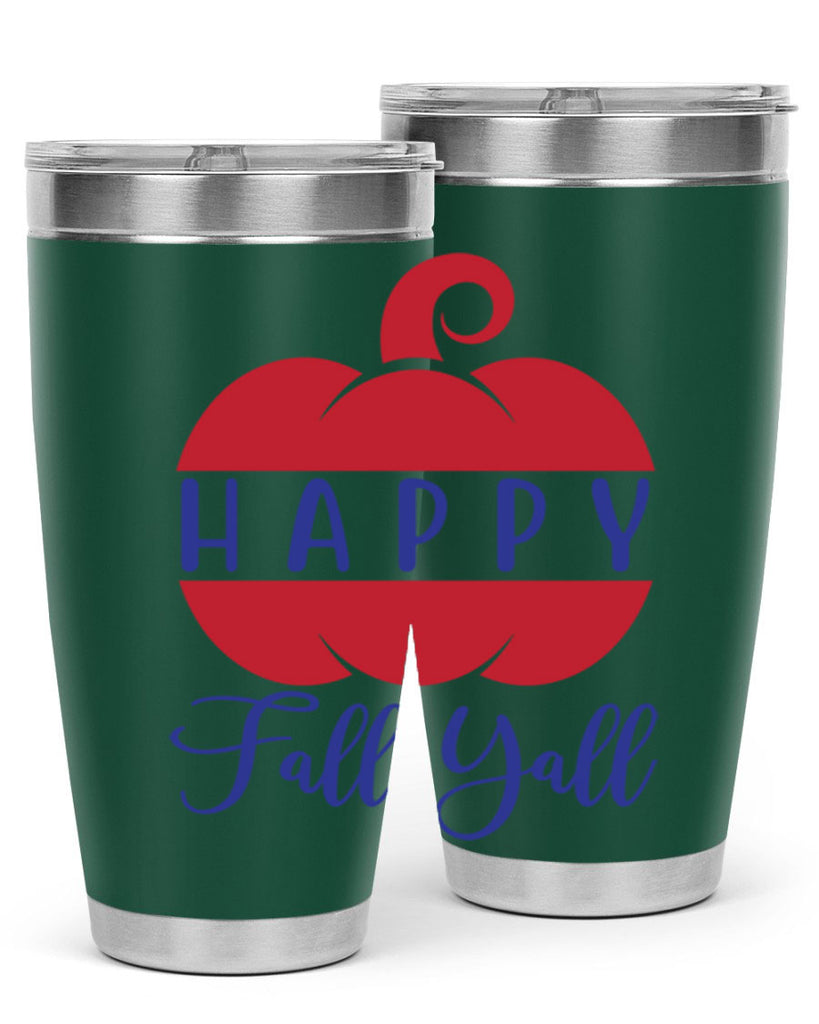 happy fall yall 232#- fall- Tumbler