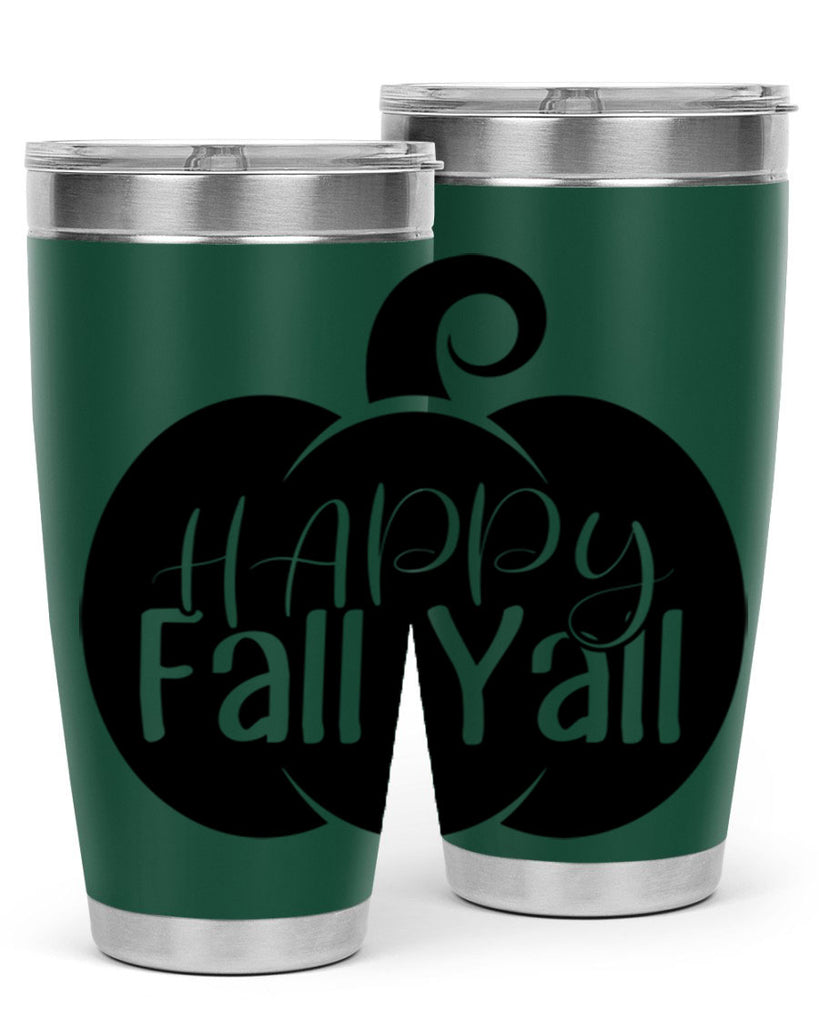 happy fall yall 235#- fall- Tumbler