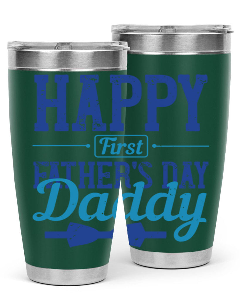 happy first fathers day daddy 210#- fathers day- Tumbler
