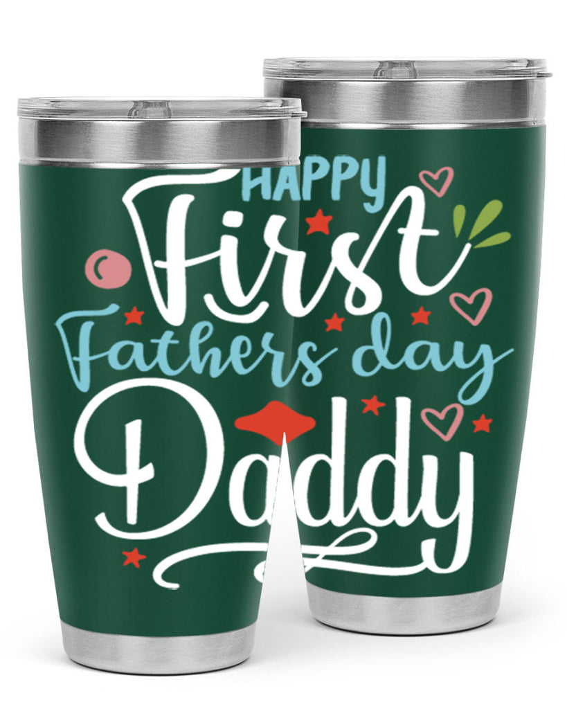 happy first fathers day daddy 89#- fathers day- Tumbler