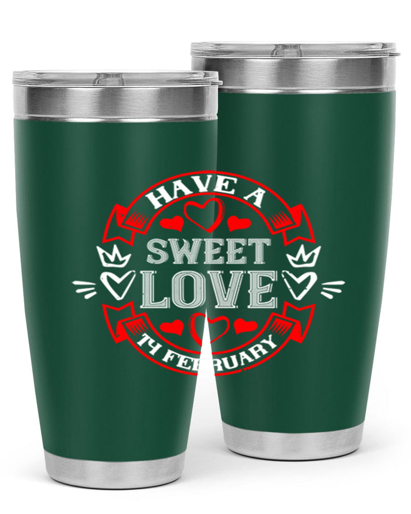 have a sweet love february 58#- valentines day- Tumbler