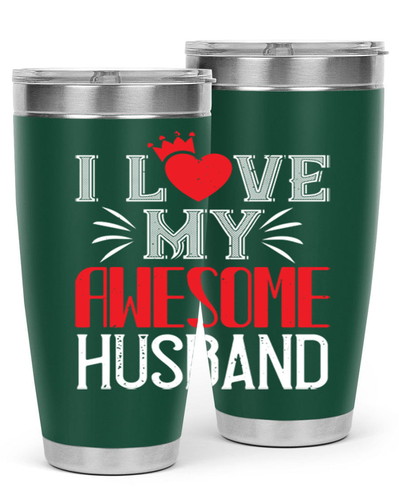 i love my awesome husband 56#- valentines day- Tumbler