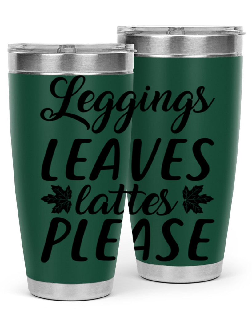 leggings leaves lattes please 397#- fall- Tumbler