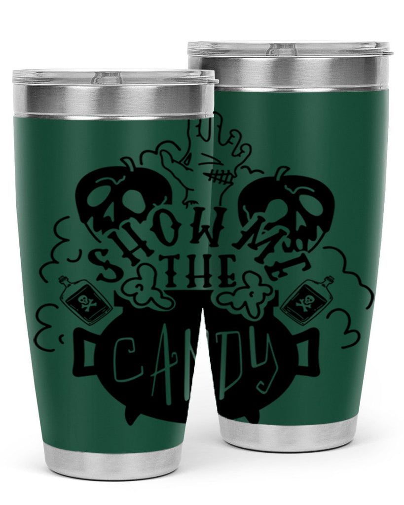 show me the candy 25#- halloween- Tumbler