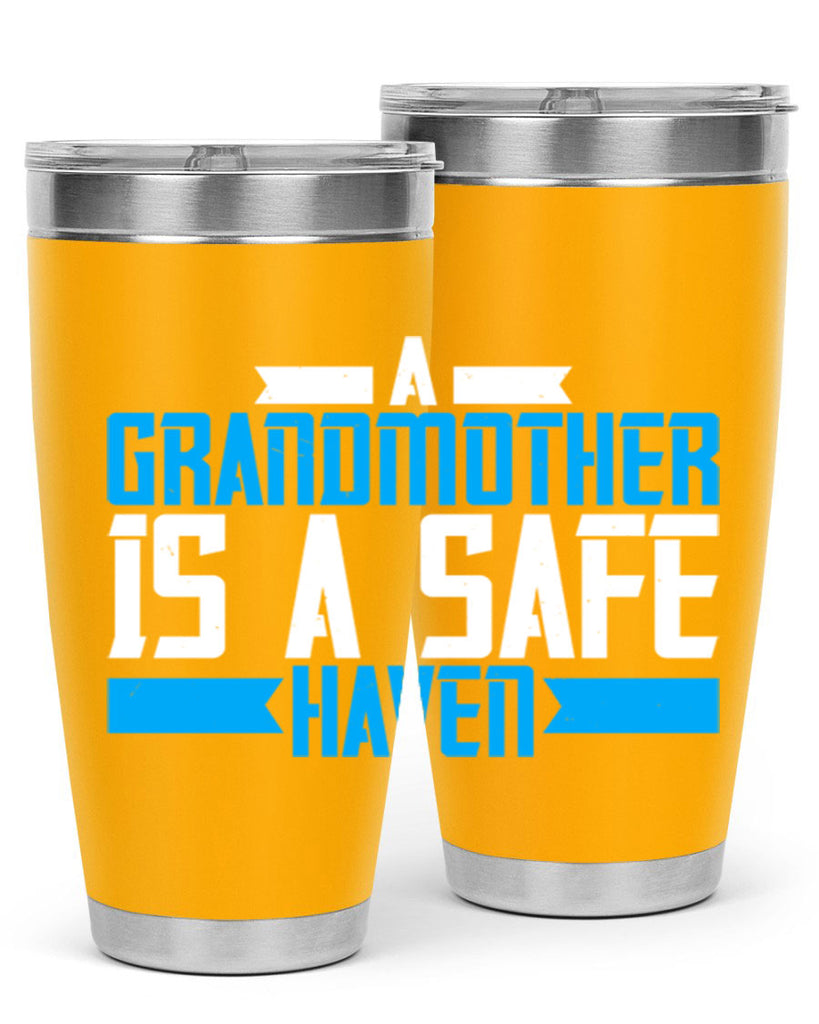 A Grandmother is a safe haven 42#- grandma - nana- Tumbler