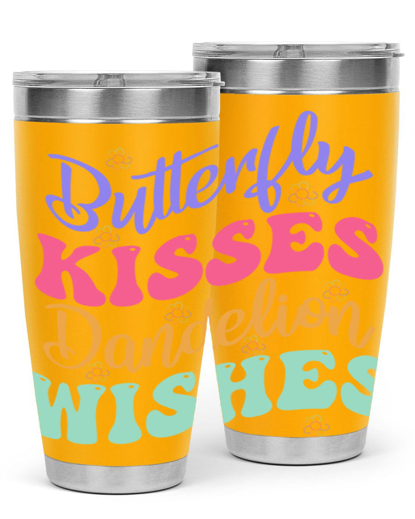Butterfly kisses dandelion wishes96#- spring- Tumbler