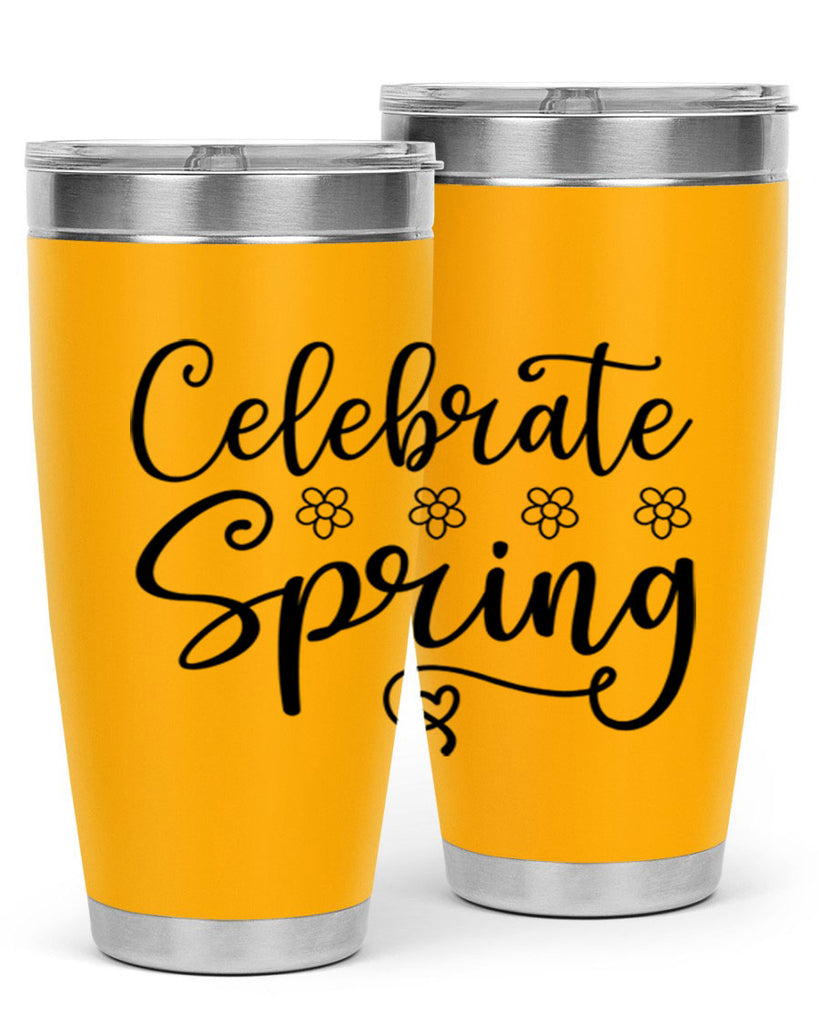 Celebrate spring  105#- spring- Tumbler