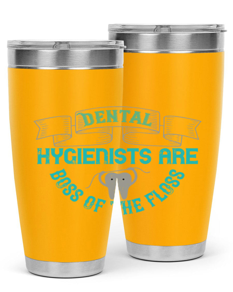 Dental hygienists are Style 48#- dentist- tumbler