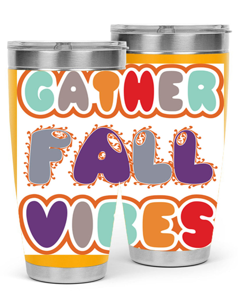 GatherFallVibesdesign 190#- fall- Tumbler