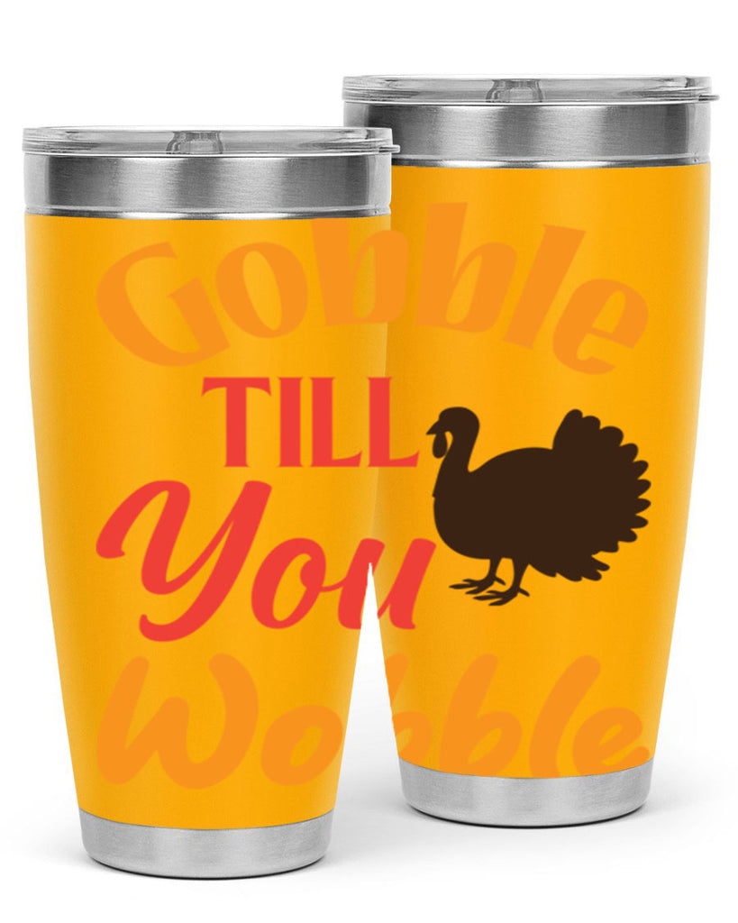 Gobble Till You Wobble 204#- fall- Tumbler