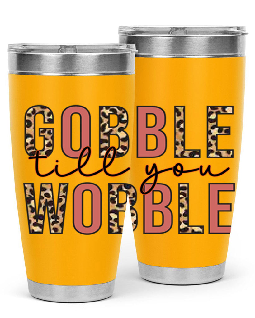 Gobble till you wobble 202#- fall- Tumbler