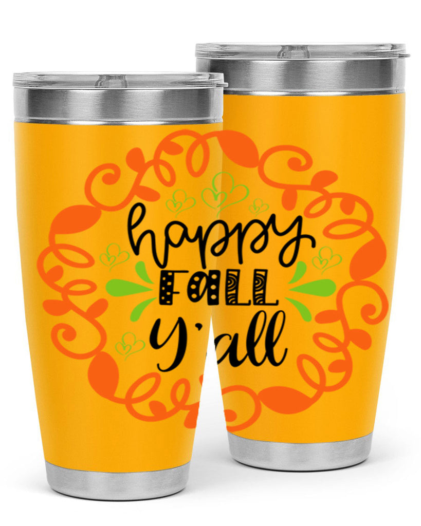Happy Fall Y all 227#- fall- Tumbler