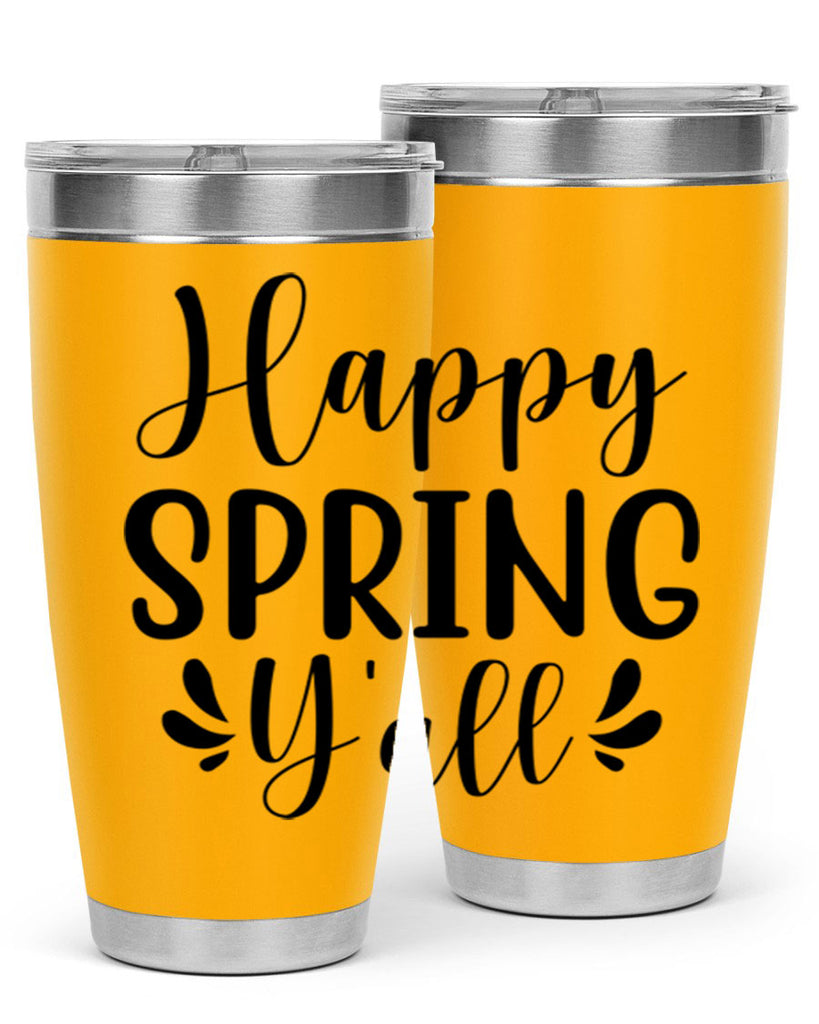 Happy Spring Y'all 163#- spring- Tumbler