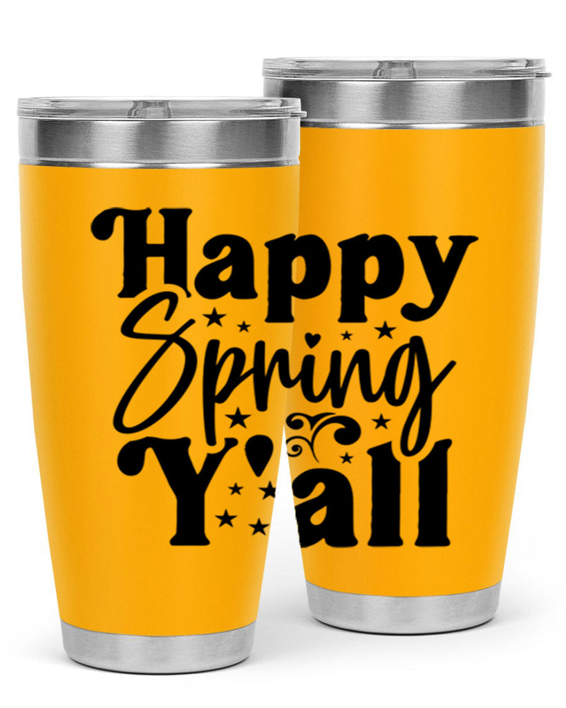 Happy Spring Y'all 164#- spring- Tumbler