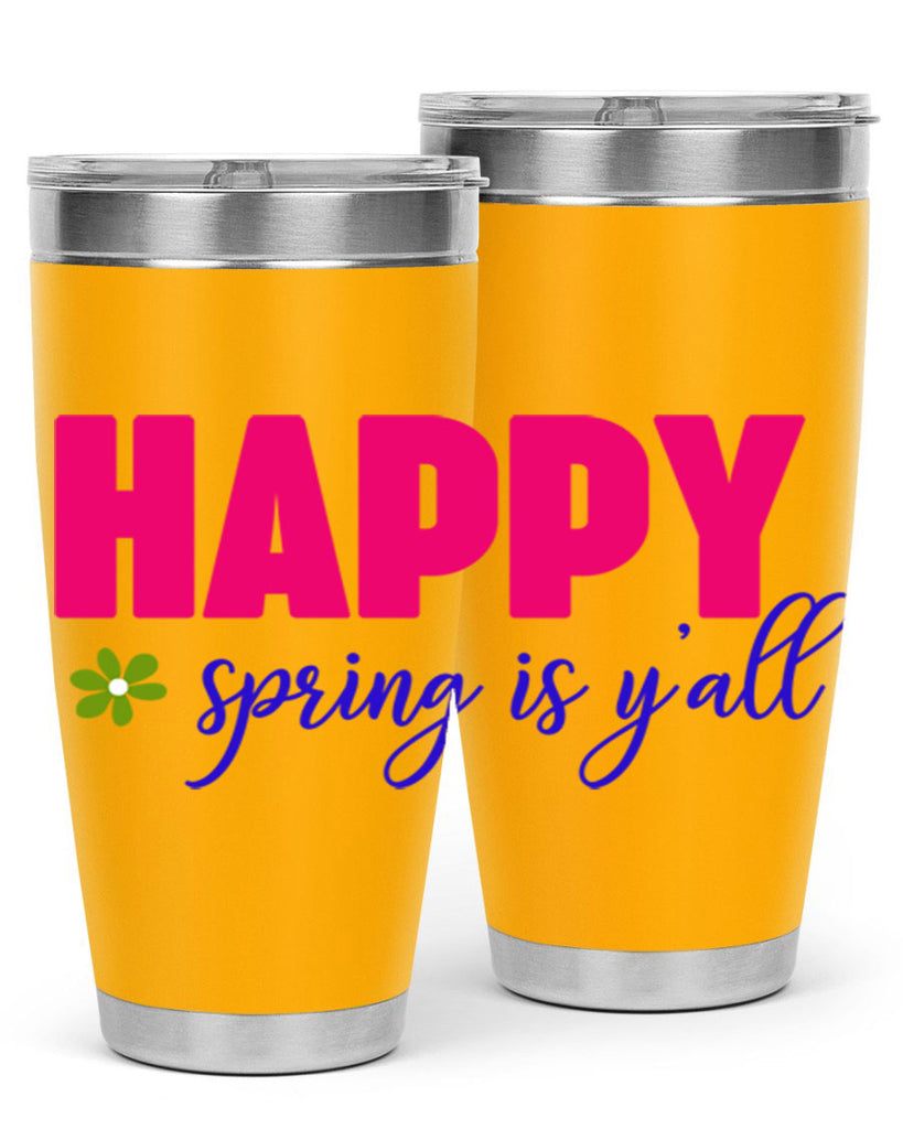 Happy Spring is Y'all 160#- spring- Tumbler