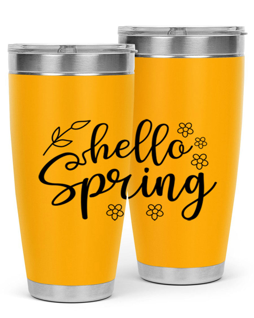 Hello spring  225#- spring- Tumbler