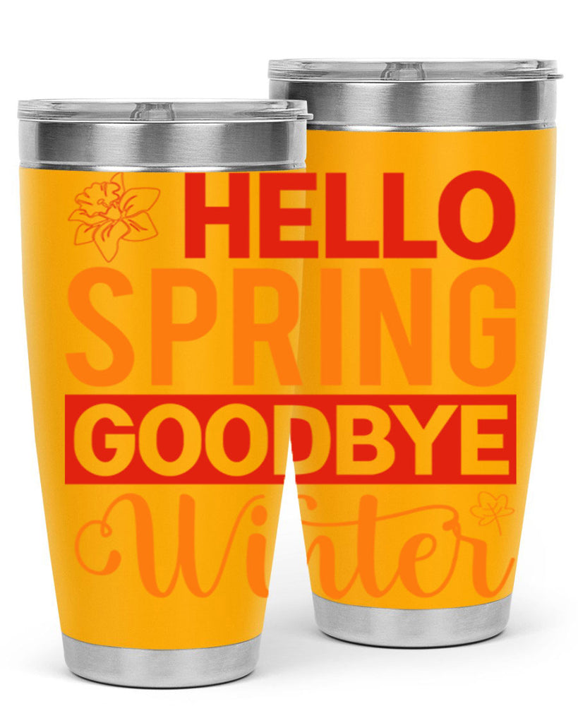 Hello spring goodbye winter 197#- spring- Tumbler