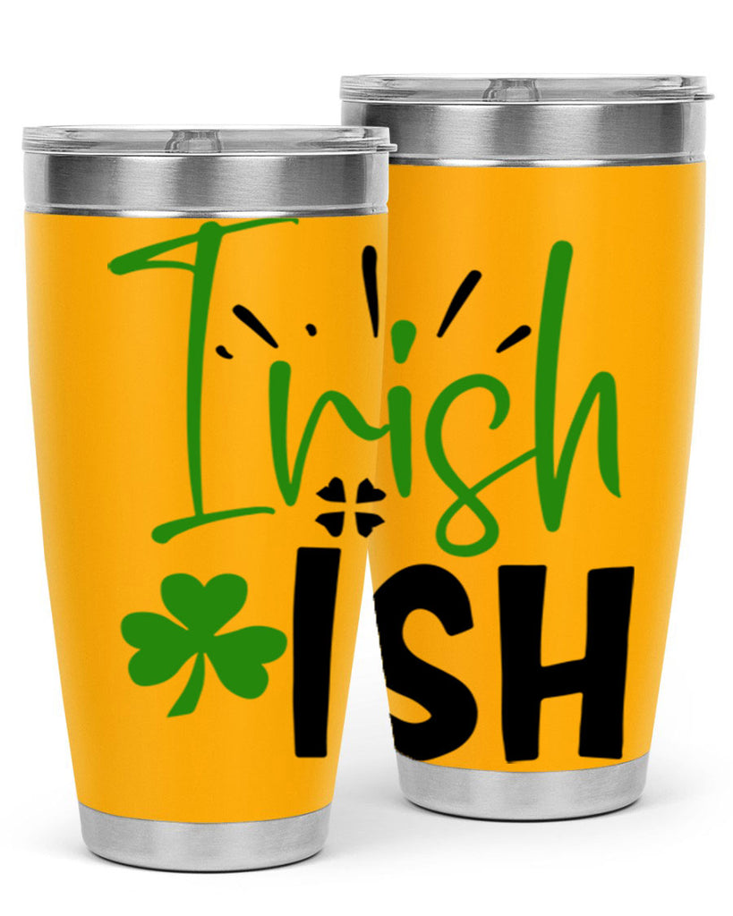 Irish Ish Style 157#- St Patricks Day- Tumbler