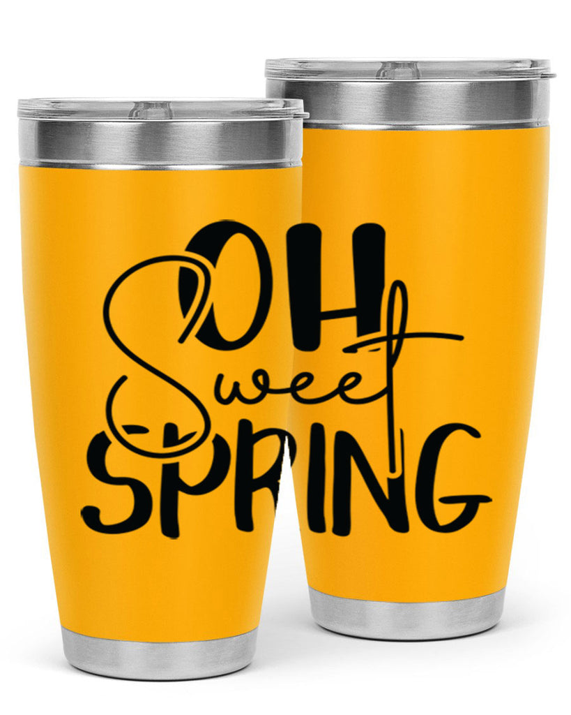 Oh Sweet Spring 375#- spring- Tumbler