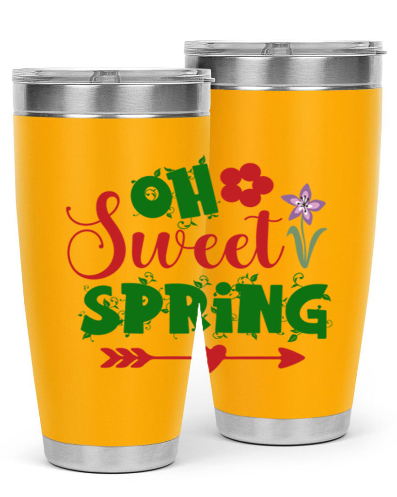 Oh Sweet Spring 385#- spring- Tumbler