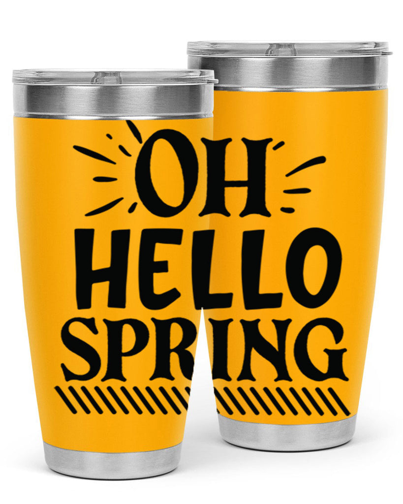 Oh hello spring 7#- spring- Tumbler