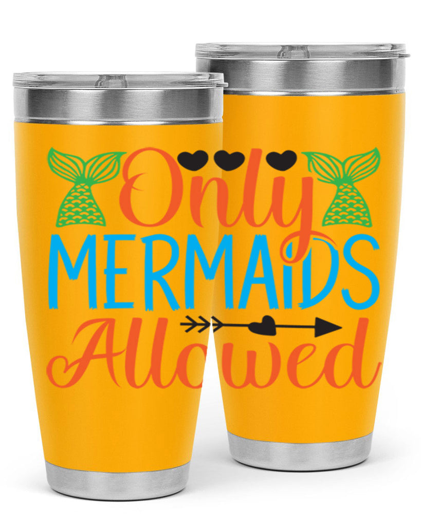 Only Mermaids Allowed 531#- mermaid- Tumbler