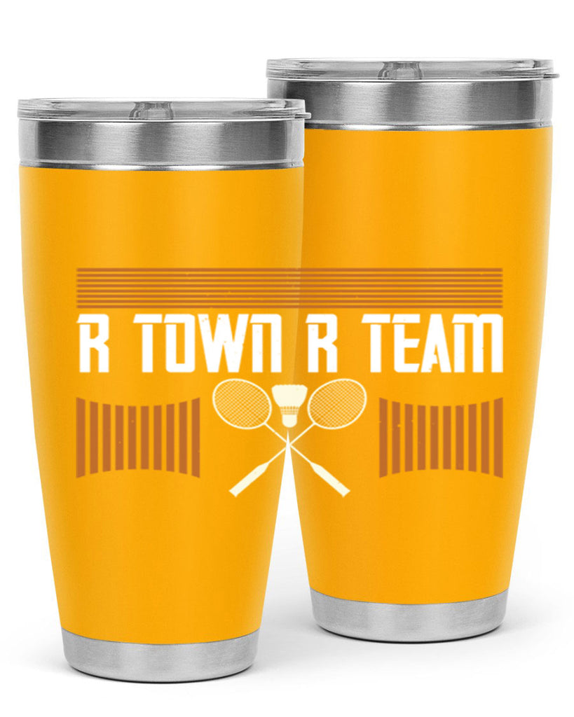 R Town R Team 1912#- badminton- Tumbler