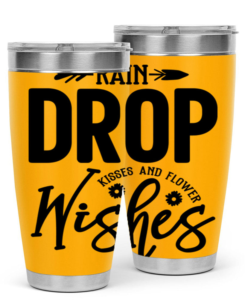 Rain Drop Kisses and Flower Wishes397#- spring- Tumbler