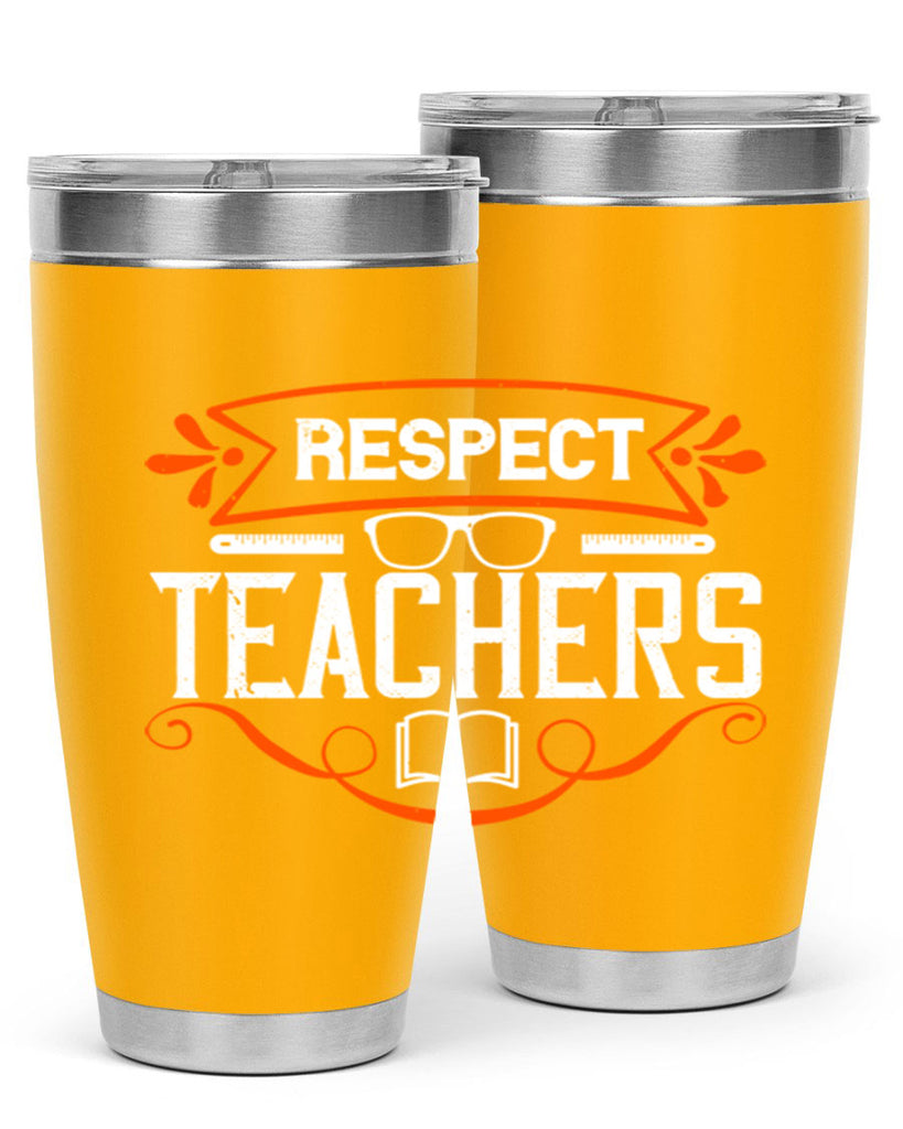 Respect Teachers Style 23#- teacher- tumbler