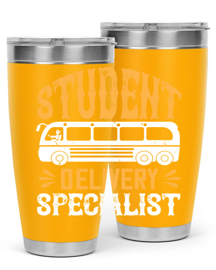 STUDENT DELIVERY SPECIALIST Style 16#- bus driver- tumbler