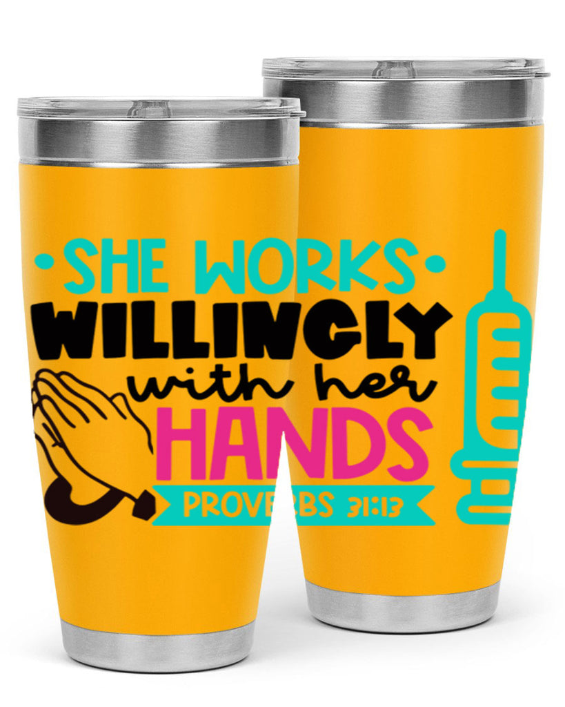 She Works Willingly With Her Hands Proverbs Style Style 41#- nurse- tumbler