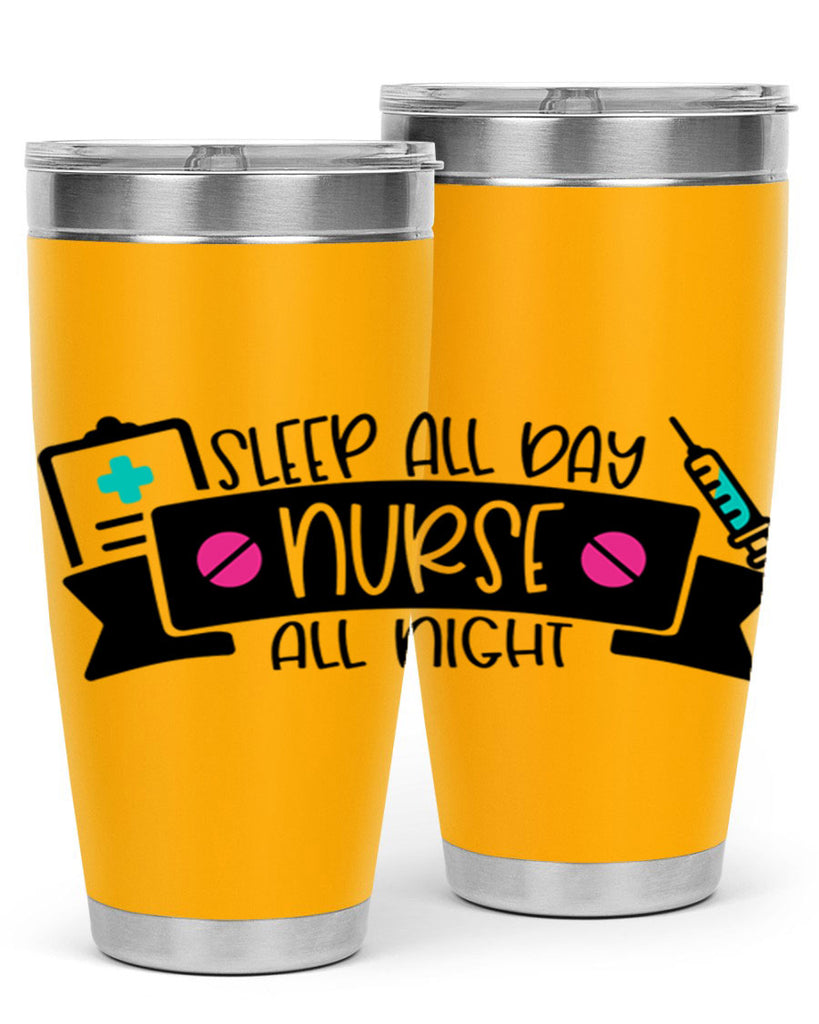 Sleep All Day Nurse All Night Style Style 37#- nurse- tumbler
