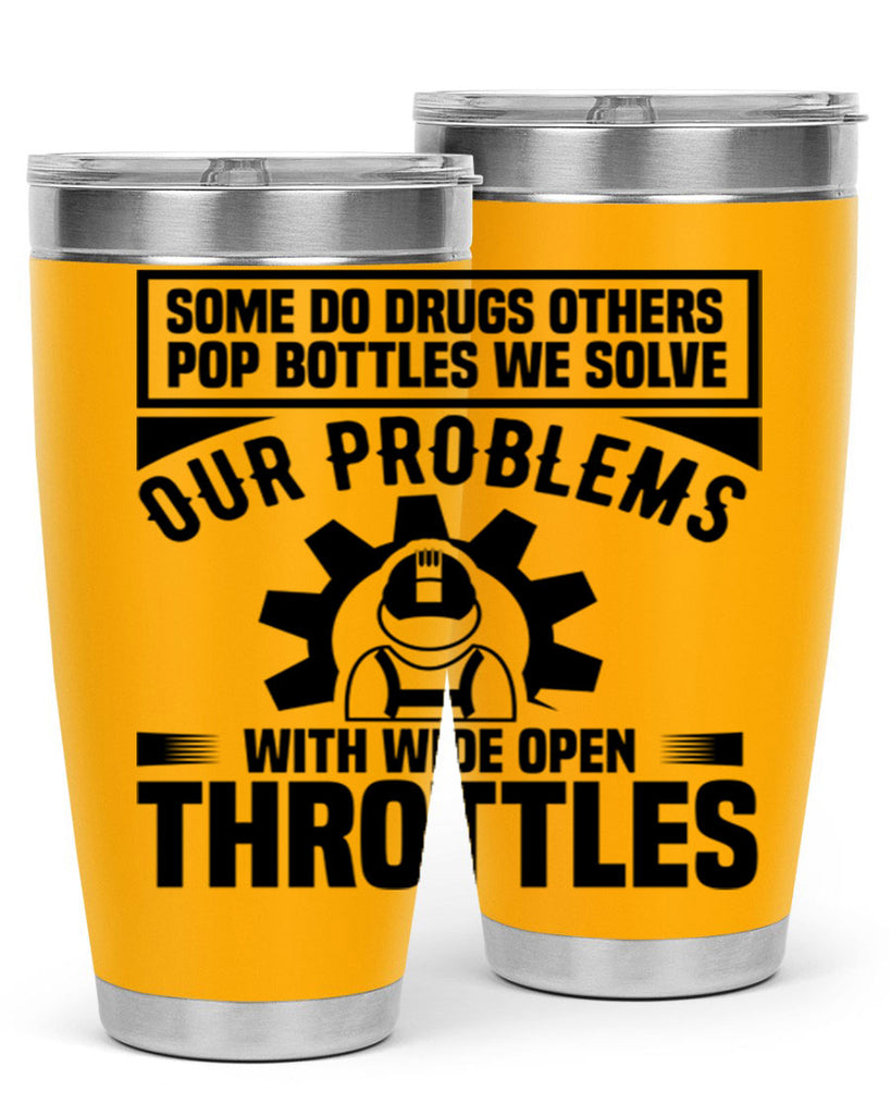 Some Do Drugs Others Style 4#- engineer- tumbler