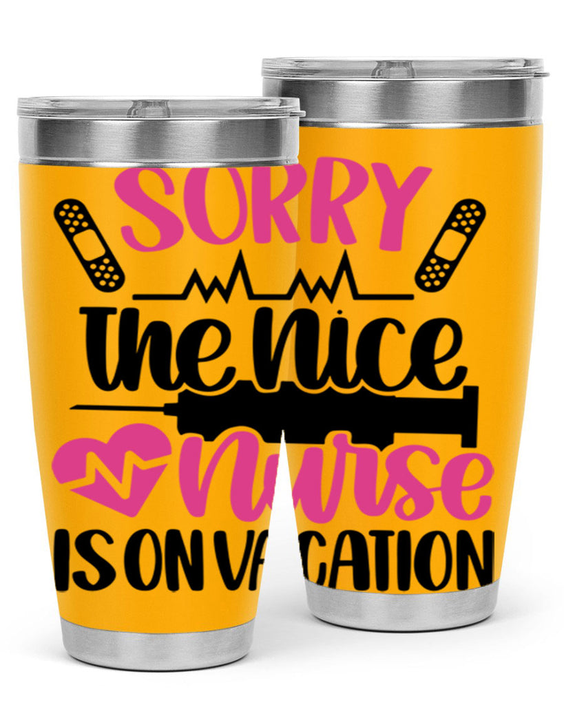 Sorry The Nice Nurse Style Style 28#- nurse- tumbler