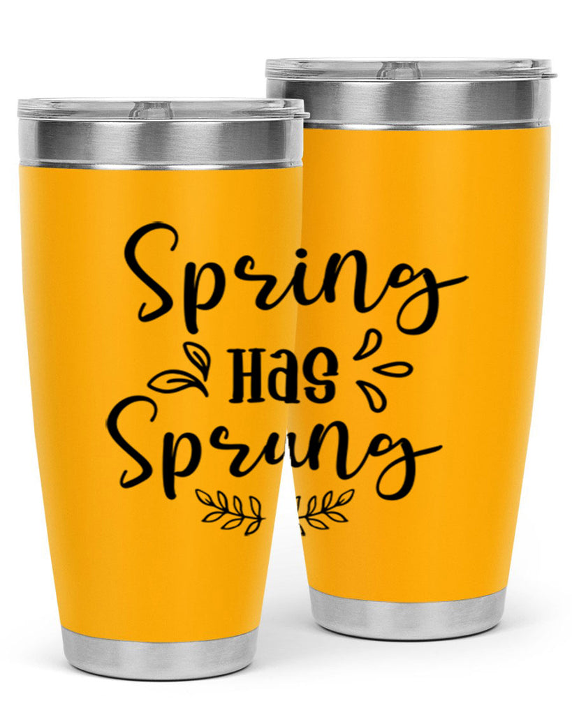 Spring Has Sprung 434#- spring- Tumbler