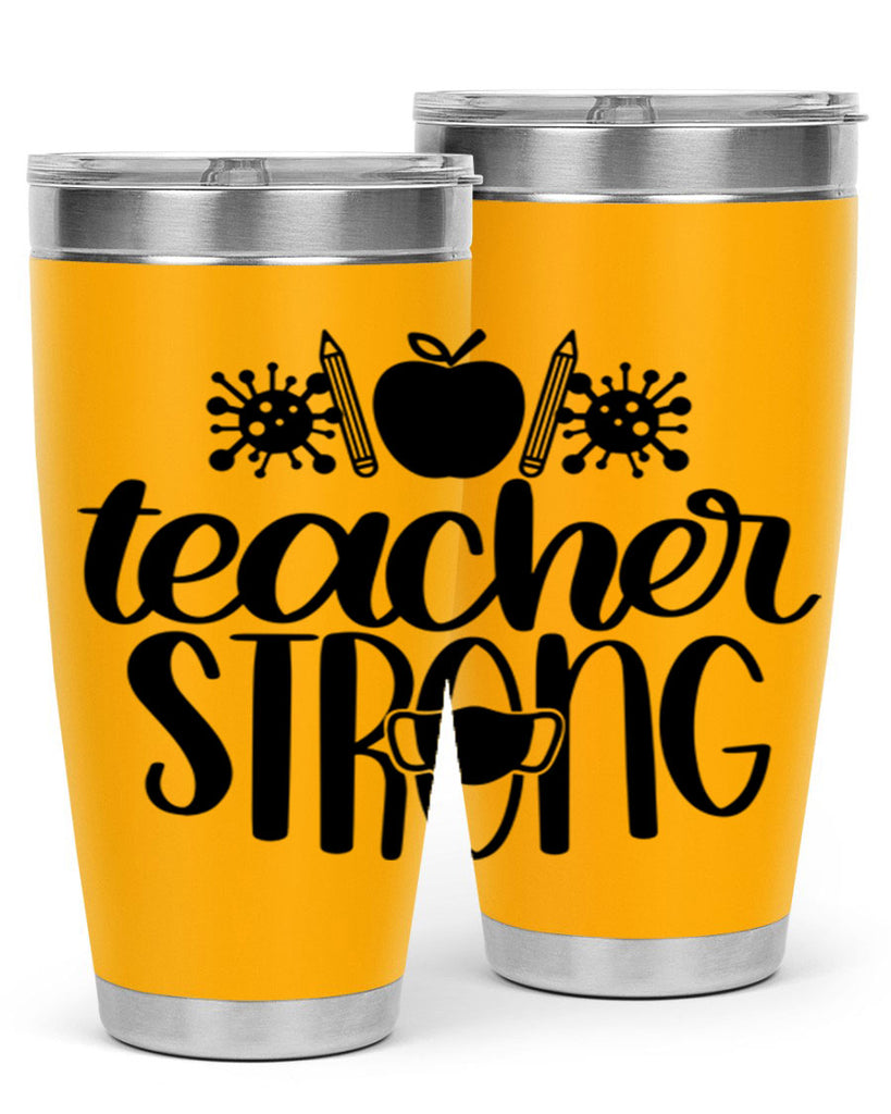 Teacher Strong Style 47#- teacher- tumbler