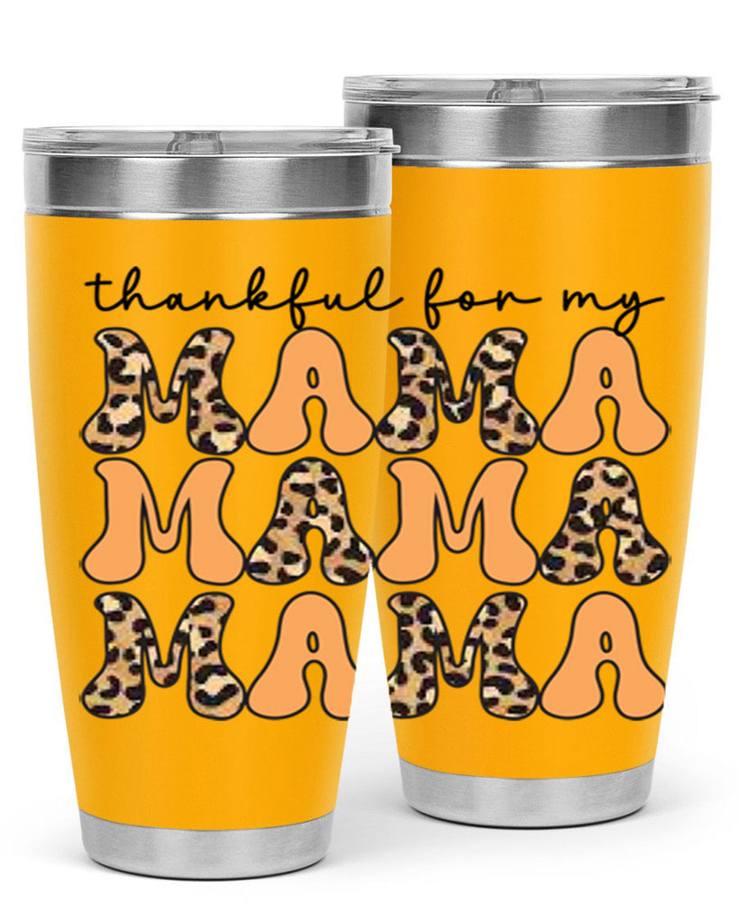 Thankful for my mama 601#- fall- Tumbler