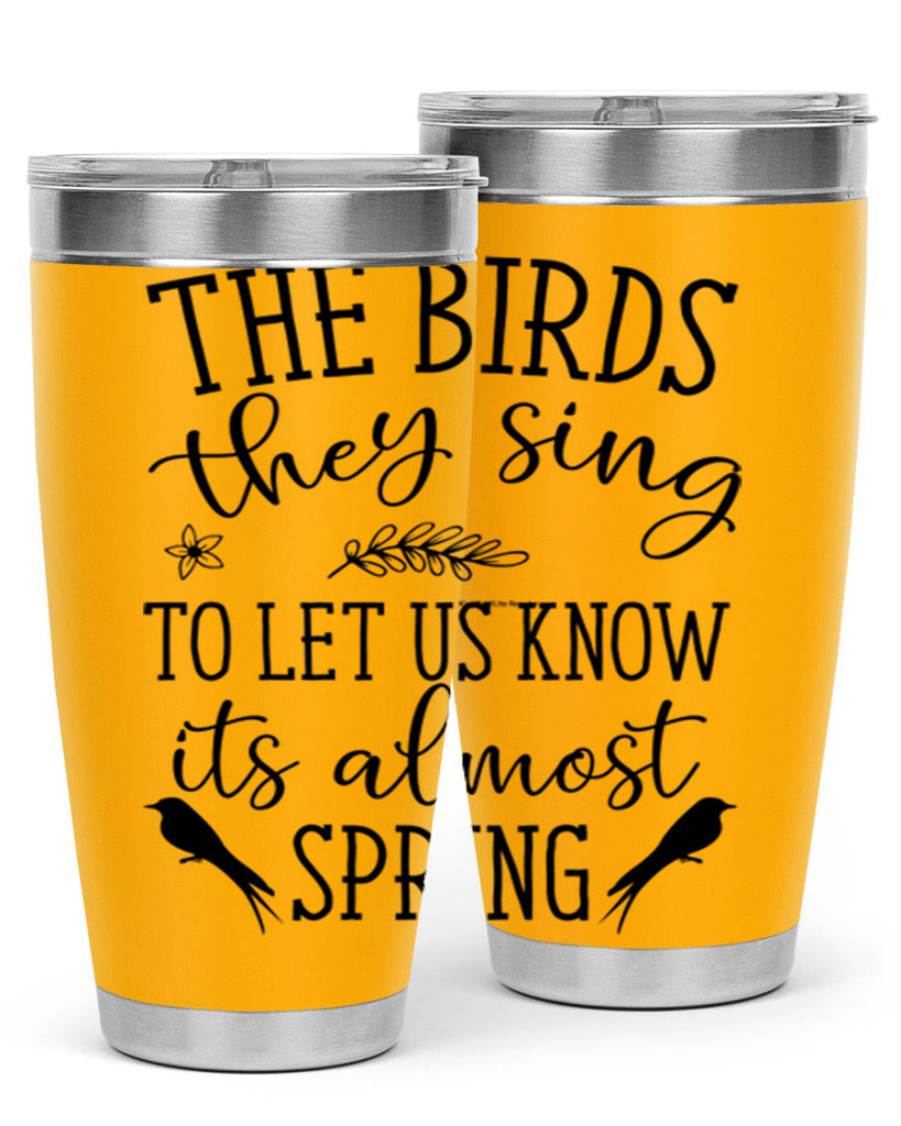 The birds they sing to 543#- spring- Tumbler