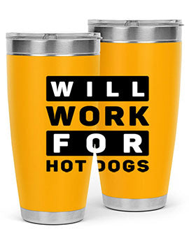 Will Work For Style 1#- dog- Tumbler