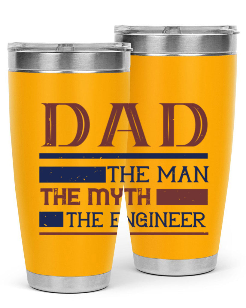dad the man the myth the engineer Style 24#- engineer- tumbler