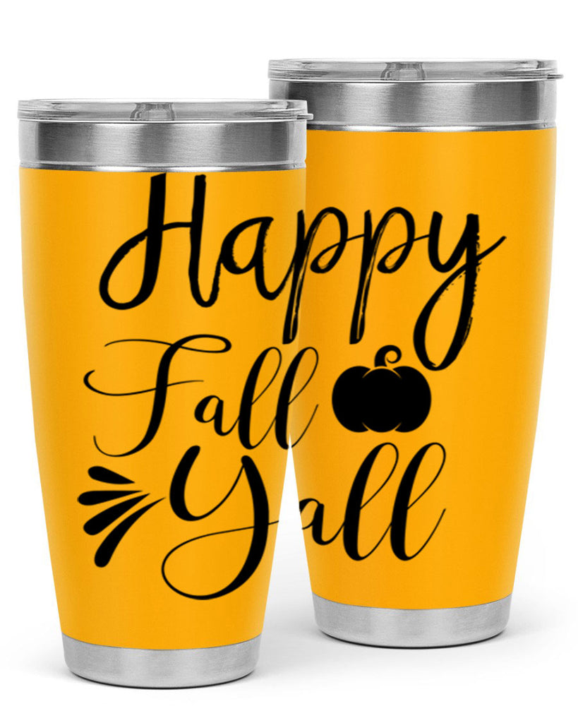 happy fall yall 231#- fall- Tumbler