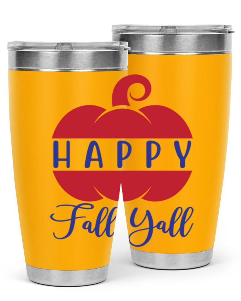 happy fall yall 232#- fall- Tumbler