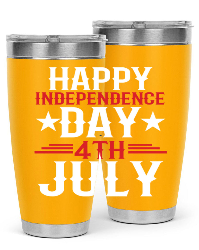happy independence day th july Style 104#- Fourt Of July- Tumbler