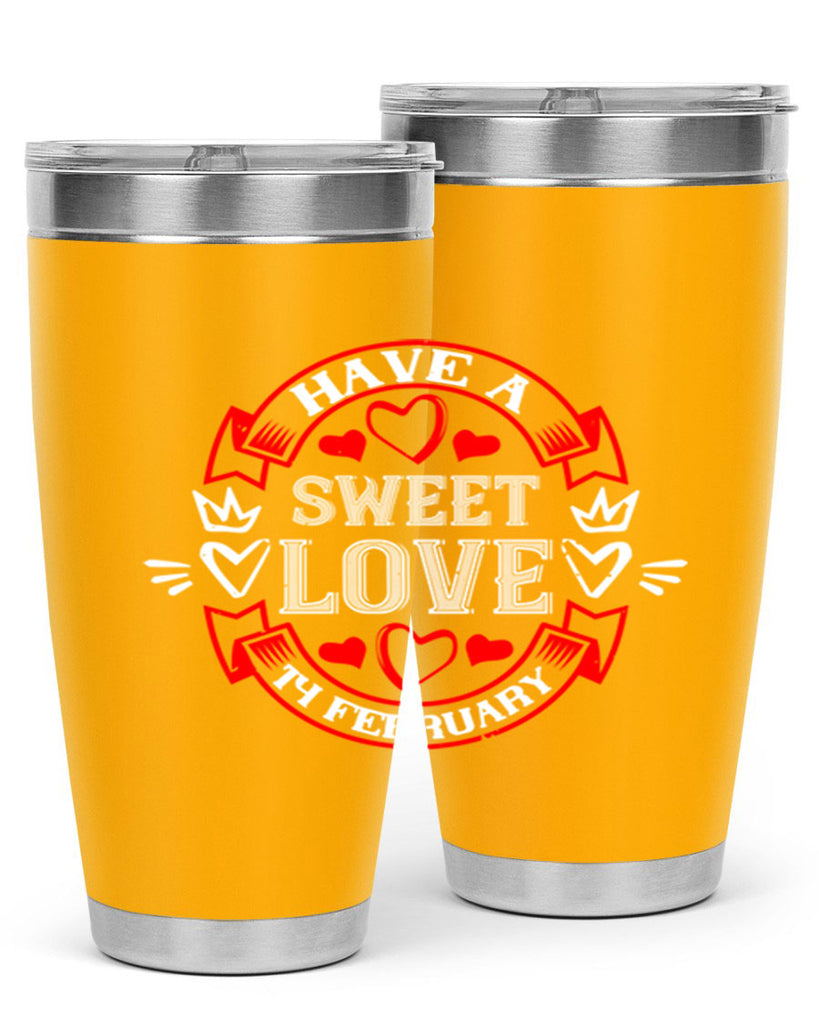 have a sweet love february 58#- valentines day- Tumbler