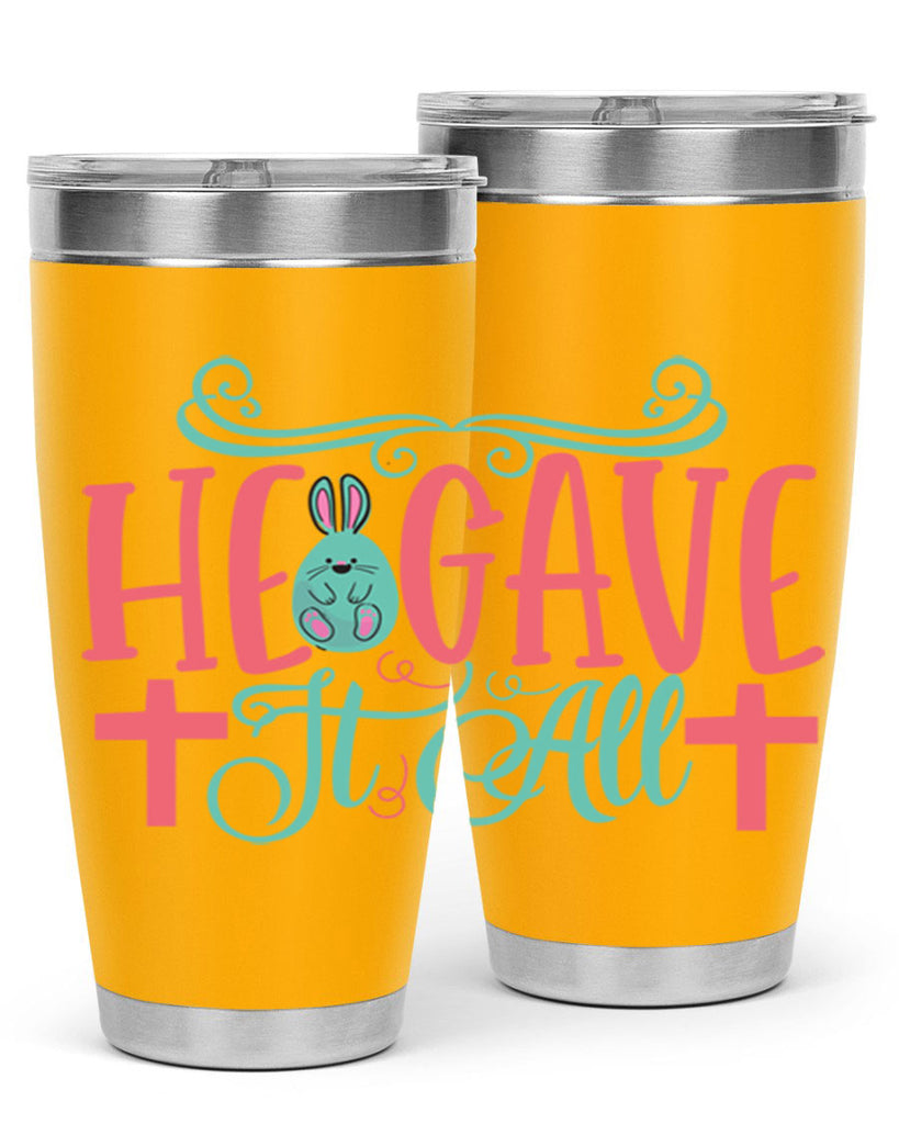 he gave it all 119#- easter- Tumbler