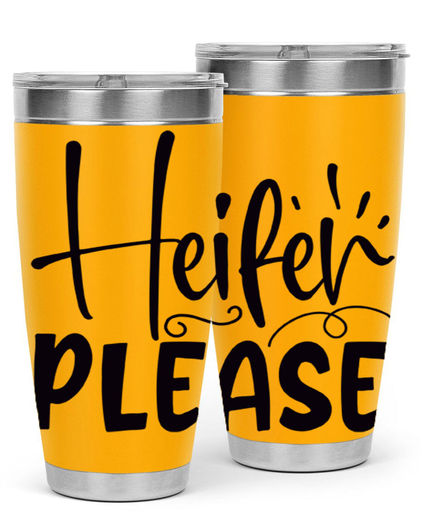 heifer please 91#- kitchen- Tumbler