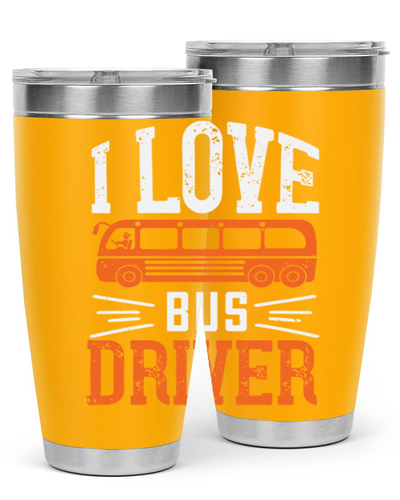 i love bus driver Style 30#- bus driver- tumbler