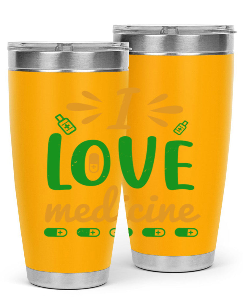 i love medicine Style 45#- medical- tumbler