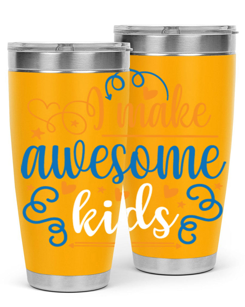 i make awesome kids 88#- fathers day- Tumbler