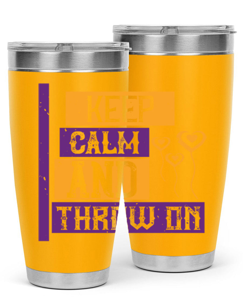 keep calm and throw on 55#- mardi gras- Tumbler